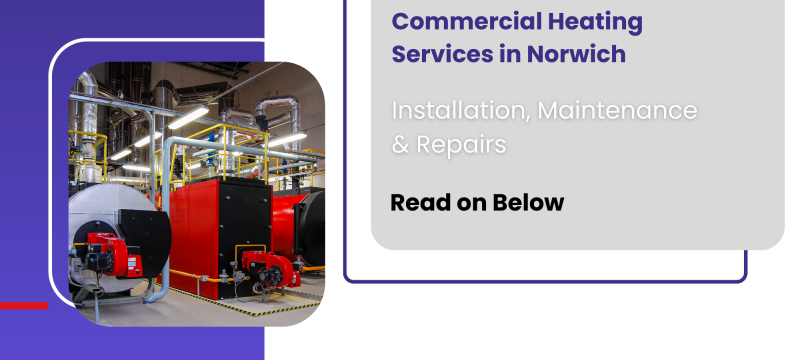 Commercial Heating Services in Norwich article cover