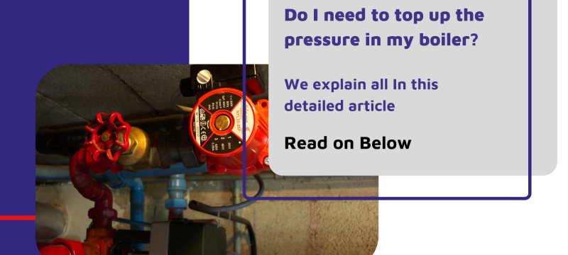 Do I Need to top up the pressure in my boiler cover