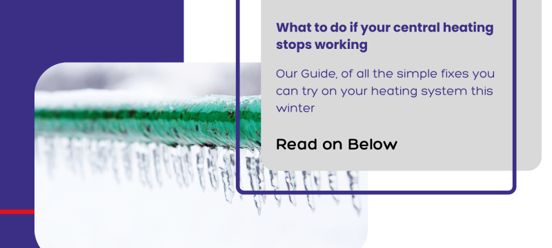 What to do if your central heating stops working this winter